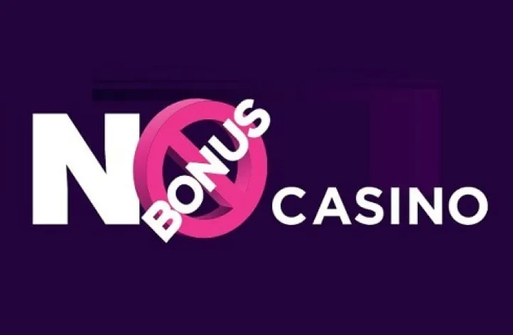 No Bonus Casino